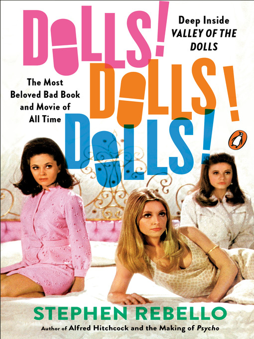 Title details for Dolls! Dolls! Dolls! by Stephen Rebello - Available